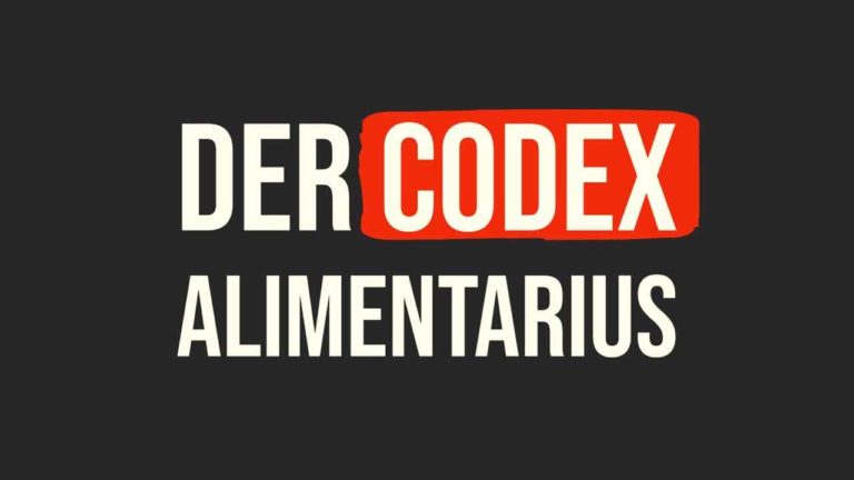 Codex Alimentarius: Globale Nahrungsmittel-Diktatur