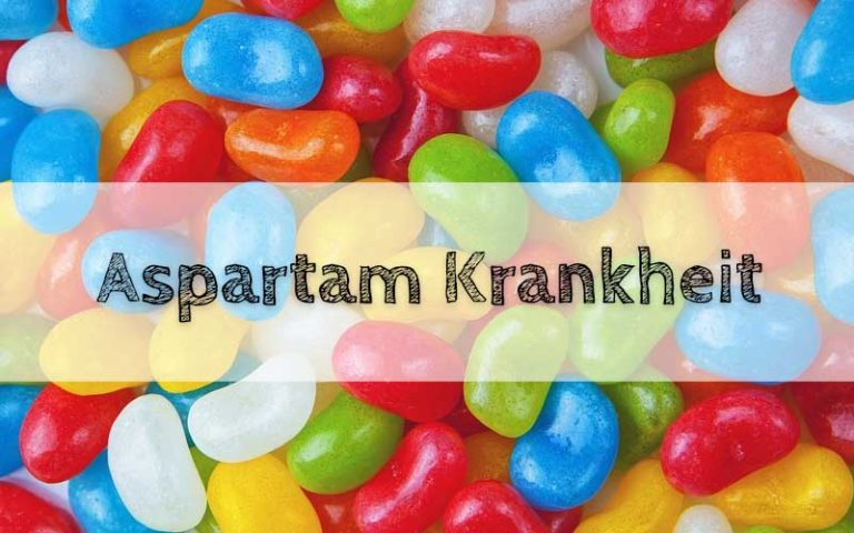 Die Aspartam Krankheit