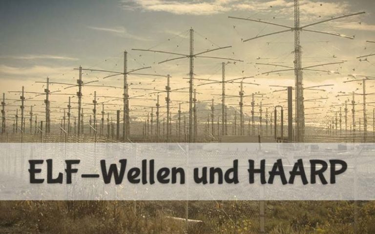 ELF-Wellen und Mind-Control - Die schleichende Gefahr