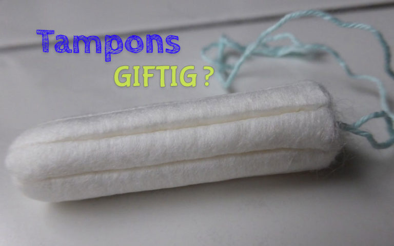 Giftige Tampons? Was viele Frauen über Tampons nicht wissen