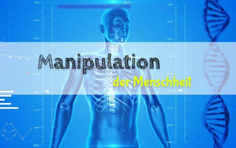 Die biochemische Manipulation der Menschheit