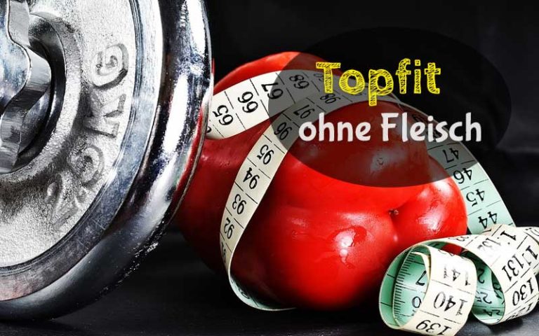 Von wegen krank und bleich. Topfit geht auch ohne Fleisch!