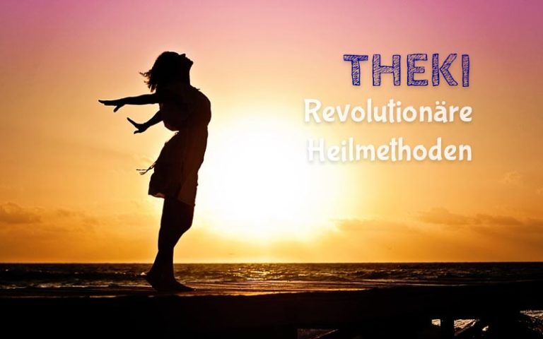 Revolutionäre Heilmethoden – THEKI