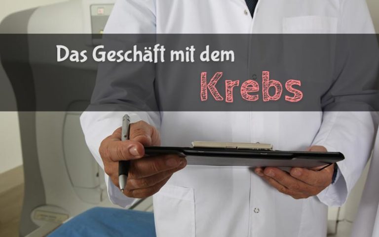 Krebs-Medikamente – Das Geschäft mit dem Krebs