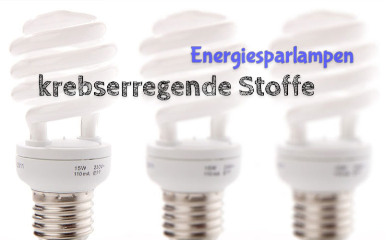 Energiesparlampen sondern während Betrieb krebserregende Stoffe wie Phenol ab