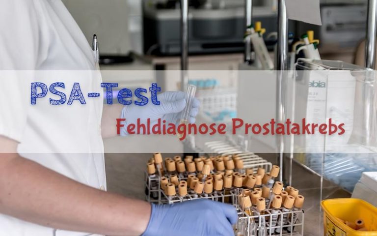 PSA-Test – Fehldiagnose Prostatakrebs