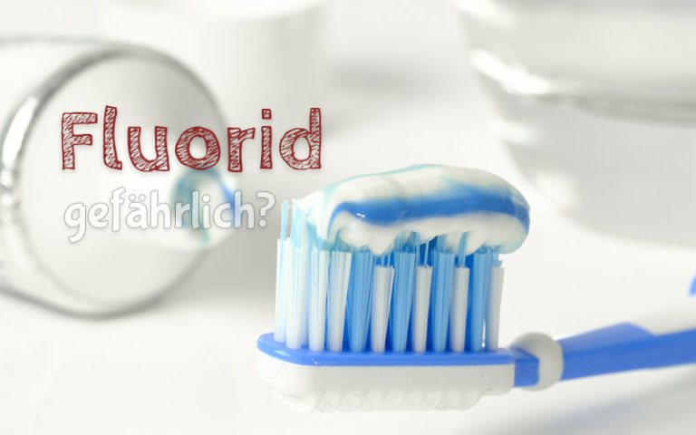 Fluorid und der große Zahnbetrug