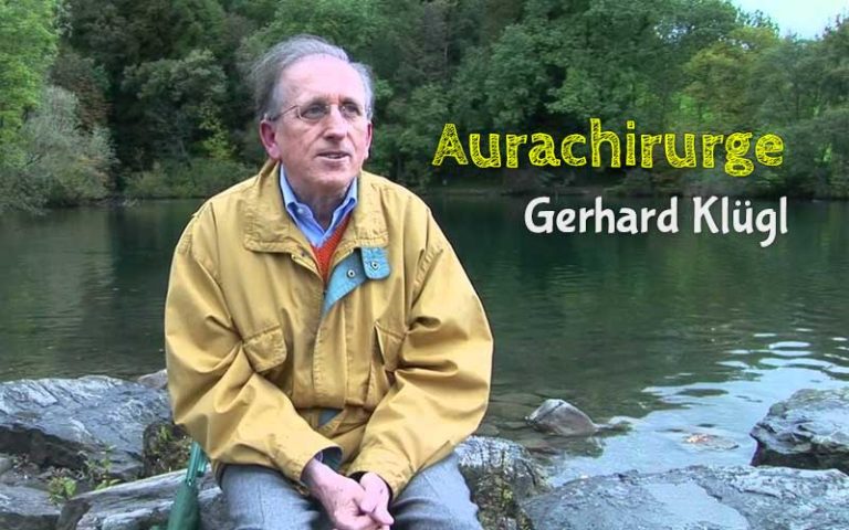 Gerhard Klügl, Aurachirurge: “Ich bin ein Weltenmensch” (Doku)