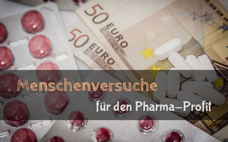 EU: Menschenversuche für den Pharma-Profit
