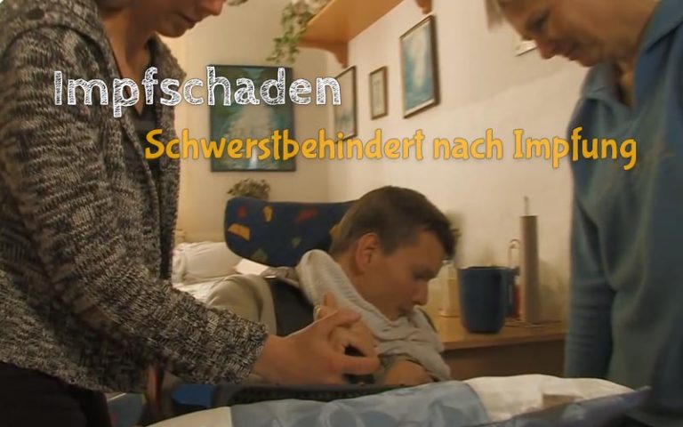 Schwerstbehindert nach Impfung - Wie Impfschäden vertuscht werden