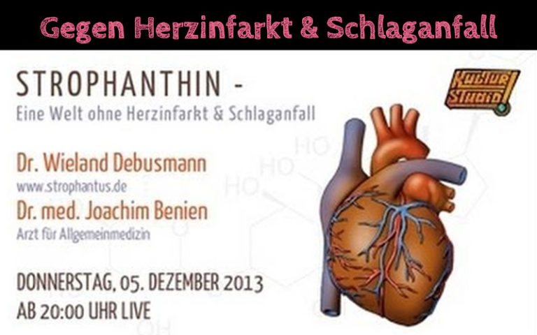 Strophanthin – Eine Welt ohne Herzinfarkt & Schlaganfall